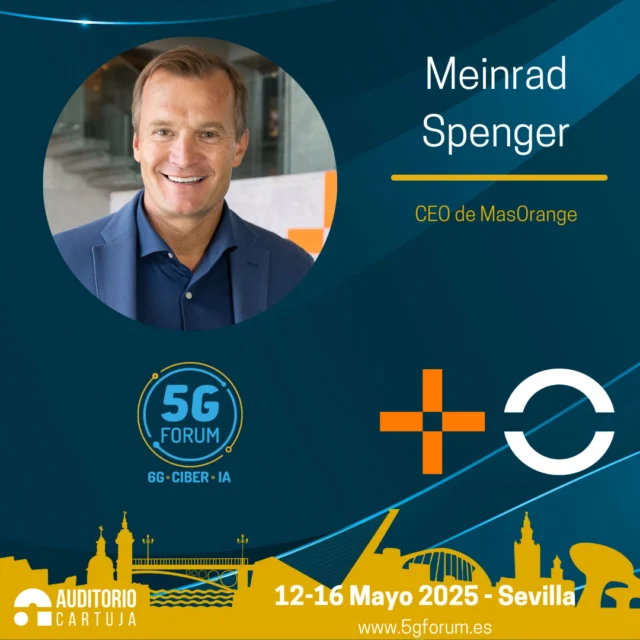 🎙️ 𝐒𝐩𝐞𝐚𝐤𝐞𝐫 𝐝𝐞 𝐇𝐨𝐧𝐨𝐫: @meinrad_spenger, CEO de MASORANGE

🗣️ 𝐄𝐧𝐭𝐫𝐞𝐯𝐢𝐬𝐭𝐚

➡️ ‘𝟓𝐆 𝐅𝐨𝐫𝐮𝐦’: 𝟏𝟐-𝟏𝟔 𝐝𝐞 𝐦𝐚𝐲𝐨 – @ayto_sevilla 

📍 3 jornadas presenciales en el @auditoriocartuja y 2 virtuales.

#5G #6G #IA #redes #telefonía #conectividad #cloud #tecnología #conexiones #innovación #ciberseguridad #5GForum25 #Sevilla