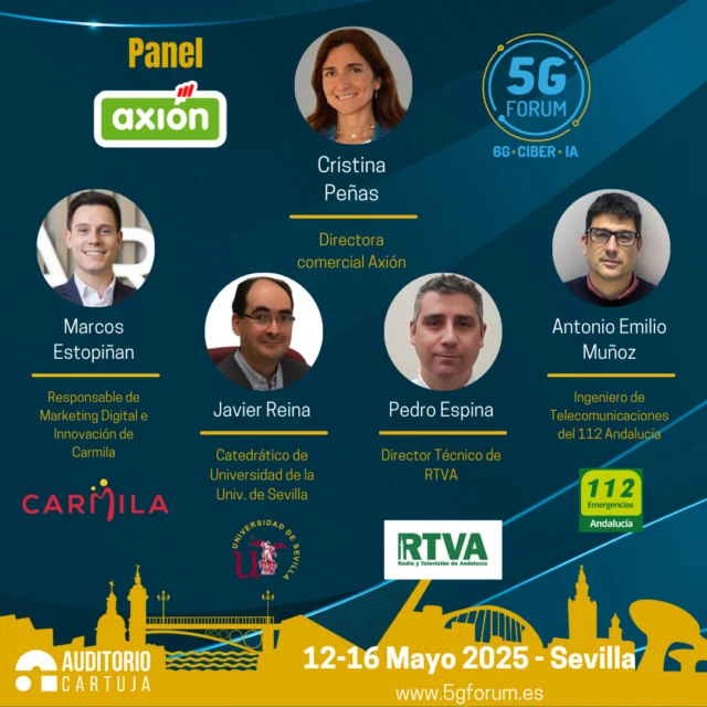 🗣️ 𝐌𝐨𝐝𝐞𝐫𝐚𝐝𝐨𝐫𝐚: 𝐂𝐫𝐢𝐬𝐭𝐢𝐧𝐚 𝐏𝐞ñ𝐚𝐬, Directora comercial de Axión

🎙️ 𝐒𝐩𝐞𝐚𝐤𝐞𝐫: 𝐌𝐚𝐫𝐜𝐨𝐬 𝐄𝐬𝐭𝐨𝐩𝐢ñ𝐚𝐧, Responsable de Marketing Digital e Innovación de Carmila

🎙️ 𝐒𝐩𝐞𝐚𝐤𝐞𝐫: 𝐉𝐚𝐯𝐢𝐞𝐫 𝐑𝐞𝐢𝐧𝐚, Catedrático de Universidad de la @unisevilla 

🎙️ 𝐒𝐩𝐞𝐚𝐤𝐞𝐫: 𝐏𝐞𝐝𝐫𝐨 𝐄𝐬𝐩𝐢𝐧𝐚, Director Técnico de RTVA

🎙️ 𝐒𝐩𝐞𝐚𝐤𝐞𝐫: 𝐀𝐧𝐭𝐨𝐧𝐢𝐨 𝐄𝐦𝐢𝐥𝐢𝐨 𝐌𝐮ñ𝐨𝐳, Ingeniero de Telecomunicaciones del 112 Andalucía

➡️ ‘𝟓𝐆 𝐅𝐨𝐫𝐮𝐦’: 𝟏𝟐-𝟏𝟔 𝐝𝐞 𝐦𝐚𝐲𝐨 – @ayto_sevilla 

📍 3 jornadas presenciales en el @auditoriocartuja y 2 virtuales.

#5G #6G #IA #redes #telefonía #conectividad #cloud #tecnología #conexiones #innovación #ciberseguridad #5GForum25 #Sevilla