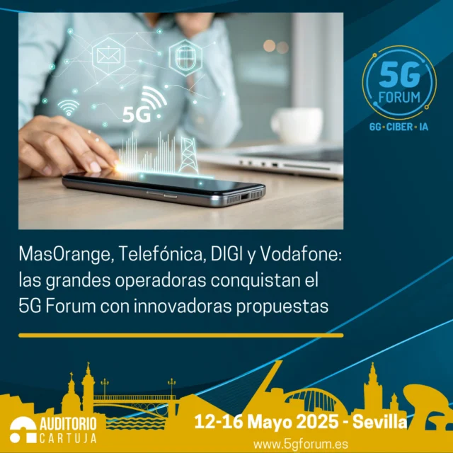 📶 𝐌𝐚𝐬𝐎𝐫𝐚𝐧𝐠𝐞, 𝐓𝐞𝐥𝐞𝐟ó𝐧𝐢𝐜𝐚, 𝐃𝐈𝐆𝐈 𝐲 𝐕𝐨𝐝𝐚𝐟𝐨𝐧𝐞: 𝐥𝐚𝐬 𝐠𝐫𝐚𝐧𝐝𝐞𝐬 𝐨𝐩𝐞𝐫𝐚𝐝𝐨𝐫𝐚𝐬 𝐜𝐨𝐧𝐪𝐮𝐢𝐬𝐭𝐚𝐧 𝐞𝐥 𝟓𝐆 𝐅𝐨𝐫𝐮𝐦 𝐜𝐨𝐧 𝐬𝐮𝐬 𝐩𝐫𝐨𝐩𝐮𝐞𝐬𝐭𝐚𝐬 𝐦á𝐬 𝐢𝐧𝐧𝐨𝐯𝐚𝐝𝐨𝐫𝐚𝐬

✅ Las cuatro principales operadoras de telefonía con presencia en España serán protagonistas entre las cerca de 60 entidades que participarán en la octava edición del 5G Forum.

📲 @orange_es, @telefonica, @digimobil_es, @vodafone_es

➡️ ‘𝟓𝐆 𝐅𝐨𝐫𝐮𝐦’: 𝟏𝟐-𝟏𝟔 𝐝𝐞 𝐦𝐚𝐲𝐨 – @ayto_sevilla 

📍 3 jornadas presenciales en el @auditoriocartuja y 2 virtuales.

🌐 Lee la noticia completa en nuestra web 𝟓𝐆𝐟𝐨𝐫𝐮𝐦.𝐜𝐨𝐦: 𝐋𝐈𝐍𝐊 𝐈𝐍 𝐁𝐈𝐎

#5G #6G #IA #redes #telefonía #conectividad #cloud #tecnología #conexiones #innovación #ciberseguridad #5GForum25 #Sevilla