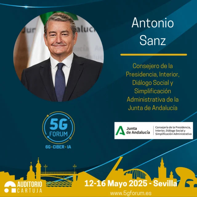 🎙️ 𝐒𝐩𝐞𝐚𝐤𝐞𝐫: 𝐀𝐧𝐭𝐨𝐧𝐢𝐨 𝐒𝐚𝐧𝐳, Consejero de la Presidencia, Interior, Diálogo Social y Simplificación Administrativa de la @andaluciajunta 

🗣️ 𝐈𝐧𝐚𝐮𝐠𝐮𝐫𝐚𝐜𝐢ó𝐧 𝐨𝐟𝐢𝐜𝐢𝐚𝐥

➡️ ‘𝟓𝐆 𝐅𝐨𝐫𝐮𝐦’: 𝟏𝟐-𝟏𝟔 𝐝𝐞 𝐦𝐚𝐲𝐨 – @ayto_sevilla 

📍 3 jornadas presenciales en el @auditoriocartuja y 2 virtuales.

#5G #6G #IA #redes #telefonía #conectividad #cloud #tecnología #conexiones #innovación #ciberseguridad #5GForum25 #Sevilla