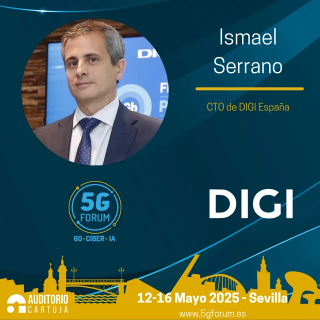🎙️ 𝐒𝐩𝐞𝐚𝐤𝐞𝐫: 𝐈𝐬𝐦𝐚𝐞𝐥 𝐒𝐞𝐫𝐫𝐚𝐧𝐨, CTO de @digimobil_es 

➡️ ‘𝟓𝐆 𝐅𝐨𝐫𝐮𝐦’: 𝟏𝟐-𝟏𝟔 𝐝𝐞 𝐦𝐚𝐲𝐨 – @ayto_sevilla 

📍 3 jornadas presenciales en el @auditoriocartuja y 2 virtuales.

#5G #6G #IA #redes #telefonía #conectividad #cloud #tecnología #conexiones #innovación #ciberseguridad #5GForum25 #Sevilla