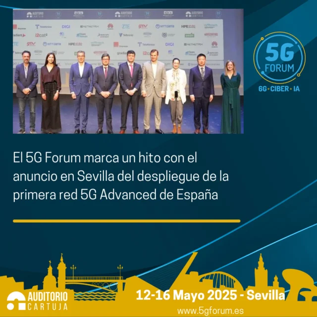 📶 𝐄𝐥 𝟓𝐆 𝐅𝐨𝐫𝐮𝐦 𝐦𝐚𝐫𝐜𝐚 𝐮𝐧 𝐡𝐢𝐭𝐨 𝐜𝐨𝐧 𝐞𝐥 𝐚𝐧𝐮𝐧𝐜𝐢𝐨 𝐞𝐧 𝐒𝐞𝐯𝐢𝐥𝐥𝐚 𝐝𝐞𝐥 𝐝𝐞𝐬𝐩𝐥𝐢𝐞𝐠𝐮𝐞 𝐝𝐞 𝐥𝐚 𝐩𝐫𝐢𝐦𝐞𝐫𝐚 𝐫𝐞𝐝 𝟓𝐆 𝐀𝐝𝐯𝐚𝐧𝐜𝐞𝐝 𝐝𝐞 𝐄𝐬𝐩𝐚ñ𝐚

✅ Meinrad Spenger, CEO de MasOrange, fue ‘Speaker’ de Honor de la octava edición y anunció durante la jornada inaugural el despliegue desde el Auditorio Cartuja de la primera red 5.5G en España, y que invertirán 700 millones de euros en Andalucía.

✅ Joaquín Segovia Alonso, Director General del Territorio Sur de @telefonica, indicó que la compañía española creará 4.123 nuevos emplazamientos para alcanzar con red 5G 30.000 kilómetros de carretera y poblaciones de menos de 10.000 habitantes.

➡️ ‘𝟓𝐆 𝐅𝐨𝐫𝐮𝐦’: 𝟏𝟐-𝟏𝟔 𝐝𝐞 𝐦𝐚𝐲𝐨 – @ayto_sevilla.

📍 3 jornadas presenciales en el @auditoriocartuja y 2 virtuales.

#5G #6G #IA #redes #telefonía #conectividad #cloud #tecnología #conexiones #innovación