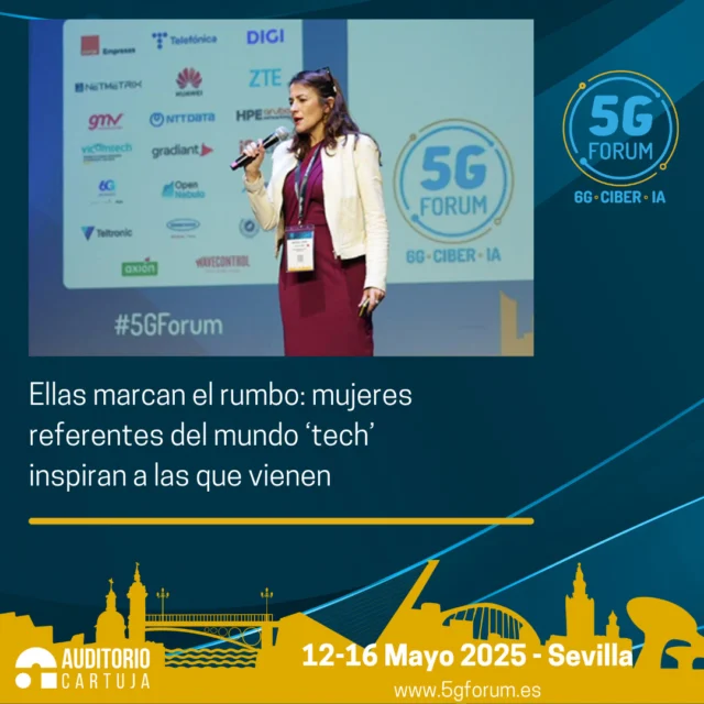 📶 𝐄𝐥𝐥𝐚𝐬 𝐦𝐚𝐫𝐜𝐚𝐧 𝐞𝐥 𝐫𝐮𝐦𝐛𝐨: 𝐦𝐮𝐣𝐞𝐫𝐞𝐬 𝐫𝐞𝐟𝐞𝐫𝐞𝐧𝐭𝐞𝐬 𝐝𝐞𝐥 𝐦𝐮𝐧𝐝𝐨 ‘𝐭𝐞𝐜𝐡’ 𝐢𝐧𝐬𝐩𝐢𝐫𝐚𝐧 𝐚 𝐥𝐚𝐬 𝐪𝐮𝐞 𝐯𝐢𝐞𝐧𝐞𝐧

✅ Un total de 15 líderes y expertas en el sector tecnológico, entre catedráticas de universidad, altas directivas de multinacionales y responsables de departamentos de operadoras y compañías tecnológicas, lanzaron mensajes de inspiración a las jóvenes generaciones de mujeres.

✅ La octava edición del 5G Forum ha reunido a un total de 87 ponentes, de los que el 40% han sido mujeres, durante las tres jornadas presenciales en el Auditorio Cartuja y las dos sesiones virtuales en formato online.

✅ El evento concluyó con la celebración del ‘Día de la Mujer’ y ya prepara la edición de 2026 que se celebrará del 11 al 15 de mayo en Sevilla.

➡️ ‘𝟓𝐆 𝐅𝐨𝐫𝐮𝐦’: 𝟏𝟐-𝟏𝟔 𝐝𝐞 𝐦𝐚𝐲𝐨 – @ayto_sevilla 

📍 3 jornadas presenciales en el @auditoriocartuja y 2 virtuales.

🌐 Lee la noticia completa en nuestra web 𝟓𝐆𝐟𝐨𝐫𝐮𝐦.𝐜𝐨𝐦: 𝐋𝐈𝐍𝐊 𝐈𝐍 𝐁𝐈𝐎

#5G #6G #IA #redes #telefonía #conectividad #cloud #tecnología #conexiones #innovación #ciberseguridad #5GForum25 #Sevilla