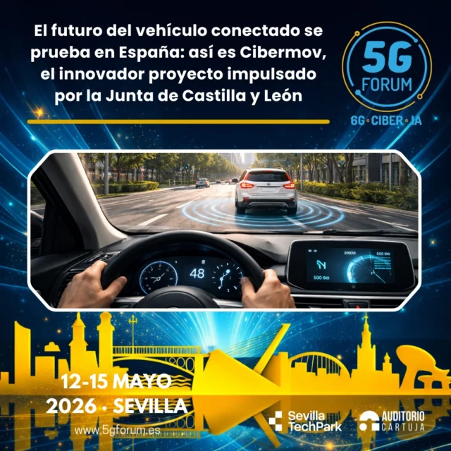 📶 𝗘𝗹 𝗳𝘂𝘁𝘂𝗿𝗼 𝗱𝗲𝗹 𝘃𝗲𝗵í𝗰𝘂𝗹𝗼 𝗰𝗼𝗻𝗲𝗰𝘁𝗮𝗱𝗼 𝘀𝗲 𝗽𝗿𝘂𝗲𝗯𝗮 𝗲𝗻 𝗘𝘀𝗽𝗮ñ𝗮: 𝗮𝘀í 𝗲𝘀 𝗖𝗶𝗯𝗲𝗿𝗺𝗼𝘃, 𝗲𝗹 𝗶𝗻𝗻𝗼𝘃𝗮𝗱𝗼𝗿 𝗽𝗿𝗼𝘆𝗲𝗰𝘁𝗼 𝗶𝗺𝗽𝘂𝗹𝘀𝗮𝗱𝗼 𝗽𝗼𝗿 𝗹𝗮 𝗝𝘂𝗻𝘁𝗮 𝗱𝗲 𝗖𝗮𝘀𝘁𝗶𝗹𝗹𝗮 𝘆 𝗟𝗲ó𝗻

📈 El proyecto convertirá la región en un escenario demostrativo de referencia con un circuito conectado a cielo abierto que incluye todas las tecnologías habilitadoras necesarias para el desarrollo y validación de nuevos servicios para la movilidad cibersegura.

🌏 El @5gforum refuerza su papel como punto de encuentro estratégico para el ecosistema digital, impulsando la colaboración efectiva entre administraciones públicas, centros de investigación y compañías tecnológicas.

➡️️ '𝟓𝐆 𝐅𝐨𝐫𝐮𝐦': 𝟏𝟐-𝟏𝟓 𝐦𝐚𝐲𝐨 𝟐𝟎𝟐𝟔

📍 2 jornadas presenciales en el @auditoriocartuja de @sevillatechpark, y 2 virtuales.
 
🌐 Lee la noticia completa en nuestra web 𝐧𝐞𝐰𝐬𝐩𝐚𝐜𝐞𝐚𝐧𝐝𝐬𝐨𝐥𝐮𝐭𝐢𝐨𝐧𝐬.𝐜𝐨𝐦 👉 𝐋𝐈𝐍𝐊 𝐈𝐍 𝐁𝐈𝐎

🌐 @itcl_centro_tecnologico 

#5GForum26 #5G #6G #IA #redes #telefonía #conectividad #cloud #tecnología #conexiones #innovación #ciberseguridad #redesnoterrestres #NTN #Sevilla