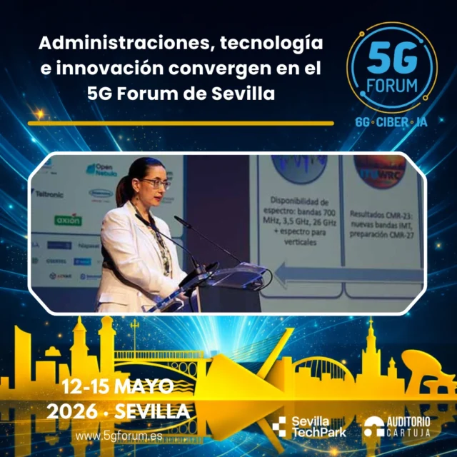 📶 𝗔𝗱𝗺𝗶𝗻𝗶𝘀𝘁𝗿𝗮𝗰𝗶𝗼𝗻𝗲𝘀, 𝘁𝗲𝗰𝗻𝗼𝗹𝗼𝗴í𝗮 𝗲 𝗶𝗻𝗻𝗼𝘃𝗮𝗰𝗶ó𝗻 𝗰𝗼𝗻𝘃𝗲𝗿𝗴𝗲𝗻 𝗲𝗻 𝗲𝗹 𝟱𝗚 𝗙𝗼𝗿𝘂𝗺 𝗱𝗲 𝗦𝗲𝘃𝗶𝗹𝗹𝗮

🌏 La novena edición refuerza su papel como punto de encuentro estratégico para el ecosistema digital, impulsando la colaboración efectiva entre administraciones públicas, centros de investigación y compañías tecnológicas.

➡️️ '𝟓𝐆 𝐅𝐨𝐫𝐮𝐦': 𝟏𝟐-𝟏𝟓 𝐦𝐚𝐲𝐨 𝟐𝟎𝟐𝟔

📍 2 jornadas presenciales en el @auditoriocartuja de @sevillatechpark, y 2 virtuales.
 
🌐 Lee la noticia completa en nuestra web 𝐧𝐞𝐰𝐬𝐩𝐚𝐜𝐞𝐚𝐧𝐝𝐬𝐨𝐥𝐮𝐭𝐢𝐨𝐧𝐬.𝐜𝐨𝐦 👉 𝐋𝐈𝐍𝐊 𝐈𝐍 𝐁𝐈𝐎

#5GForum26 #5G #6G #IA #redes #telefonía #conectividad #cloud #tecnología #conexiones #innovación #ciberseguridad #redesnoterrestres #NTN #Sevilla