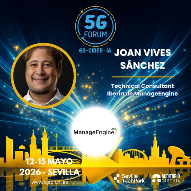 🎙️ 𝗦𝗽𝗲𝗮𝗸𝗲𝗿: 𝗝𝗼𝗮𝗻 𝗩𝗶𝘃𝗲𝘀 𝗦á𝗻𝗰𝗵𝗲𝘇, Technical Consultant Iberia @manageengine

🗣️ 𝗧𝗼𝗽𝗶𝗰: Garantizando una experiencia digital fluida con observabilidad integral

➡️️ '𝟓𝐆 𝐅𝐨𝐫𝐮𝐦': 𝟏𝟐-𝟏𝟓 𝐦𝐚𝐲𝐨 𝟐𝟎𝟐𝟔

📍 2 jornadas presenciales en el @auditoriocartuja de @sevillatechpark, y 2 virtuales.

#5GForum26 #5G #6G #IA #redes #telefonía #conectividad #cloud #tecnología #conexiones #innovación #ciberseguridad #redesnoterrestres #NTN #Sevilla