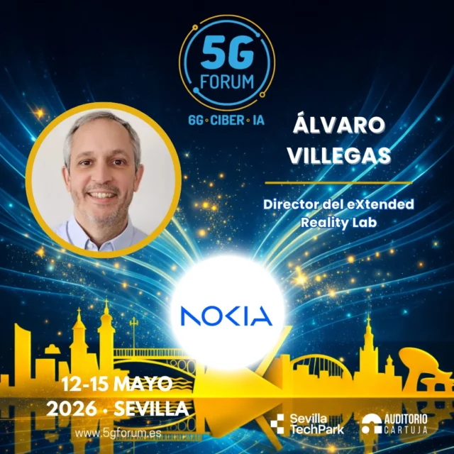 🎙️ 𝗦𝗽𝗲𝗮𝗸𝗲𝗿: Á𝗹𝘃𝗮𝗿𝗼 𝗩𝗶𝗹𝗹𝗲𝗴𝗮𝘀, Director del eXtended Reality Lab de @nokia 

🗣️ 𝗧𝗼𝗽𝗶𝗰: IXAR: Intelligence eXtended through Augmented Reality

➡️️ '𝟓𝐆 𝐅𝐨𝐫𝐮𝐦': 𝟏𝟐-𝟏𝟓 𝐦𝐚𝐲𝐨 𝟐𝟎𝟐𝟔

📍 2 jornadas presenciales en el @auditoriocartuja de @sevillatechpark, y 2 virtuales.

#5GForum26 #5G #6G #IA #redes #telefonía #conectividad #cloud #tecnología #conexiones #innovación #ciberseguridad #redesnoterrestres #NTN #Sevilla