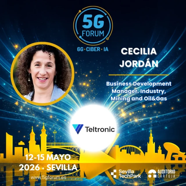 🎙️ 𝗦𝗽𝗲𝗮𝗸𝗲𝗿: 𝗖𝗲𝗰𝗶𝗹𝗶𝗮 𝗝𝗼𝗿𝗱á𝗻, Business Development Manager. Industry, Mining and Oil&Gas de @teltronic.official

🗣️ 𝗧𝗼𝗽𝗶𝗰: Más allá del 5G: comunicaciones para entornos donde no existe el margen de error

➡️️ '𝟓𝐆 𝐅𝐨𝐫𝐮𝐦': 𝟏𝟐-𝟏𝟓 𝐦𝐚𝐲𝐨 𝟐𝟎𝟐𝟔

📍 2 jornadas presenciales en el @auditoriocartuja de @sevillatechpark, y 2 virtuales.

#5GForum26 #5G #6G #IA #redes #telefonía #conectividad #cloud #tecnología #conexiones #innovación #ciberseguridad #redesnoterrestres #NTN #Sevilla