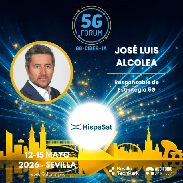 🎙️ 𝗦𝗽𝗲𝗮𝗸𝗲𝗿: 𝗝𝗼𝘀é 𝗟𝘂𝗶𝘀 𝗔𝗹𝗰𝗼𝗹𝗲𝗮, Responsable de Estrategia 5G de @hispasat_satelites 

🗣️ 𝗧𝗼𝗽𝗶𝗰: 5G NTN y soberanía estratégica

➡️️ '𝟓𝐆 𝐅𝐨𝐫𝐮𝐦': 𝟏𝟐-𝟏𝟓 𝐦𝐚𝐲𝐨 𝟐𝟎𝟐𝟔

📍 2 jornadas presenciales en el @auditoriocartuja de @sevillatechpark, y 2 virtuales.

#5GForum26 #5G #6G #IA #redes #telefonía #conectividad #cloud #tecnología #conexiones #innovación #ciberseguridad #redesnoterrestres #NTN #Sevilla