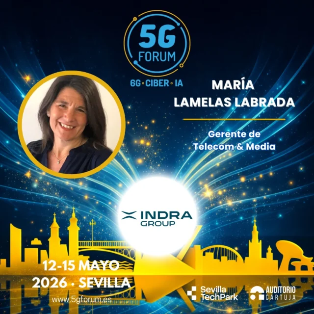 🎙️ 𝗦𝗽𝗲𝗮𝗸𝗲𝗿: 𝗠𝗮𝗿í𝗮 𝗟𝗮𝗺𝗲𝗹𝗮𝘀, Gerente de Telecom & Media de @indracompany

🗣️ 𝗧𝗼𝗽𝗶𝗰: Ecosistema OSS en entorno 5G y Satelital

➡️️ '𝟓𝐆 𝐅𝐨𝐫𝐮𝐦': 𝟏𝟐-𝟏𝟓 𝐦𝐚𝐲𝐨 𝟐𝟎𝟐𝟔

📍 2 jornadas presenciales en el @auditoriocartuja de @sevillatechpark, y 2 virtuales.

#5GForum26 #5G #6G #IA #redes #telefonía #conectividad #cloud #tecnología #conexiones #innovación #ciberseguridad #redesnoterrestres #NTN #Sevilla