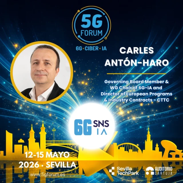 🎙️ 𝗦𝗽𝗲𝗮𝗸𝗲𝗿: 𝗖𝗮𝗿𝗹𝗲𝘀 𝗔𝗻𝘁ó𝗻-𝗛𝗮𝗿𝗼, Governing Board Member & WG Chair of 6G Smart Networks and Services Industry Association and Director of European Programs & Industry Contracts of @cttc_tech

🗣️ 𝗧𝗼𝗽𝗶𝗰: Transformando la salud con 6G: avances, pilotos y demostradores en la SNS JU

➡️️ '𝟓𝐆 𝐅𝐨𝐫𝐮𝐦': 𝟏𝟐-𝟏𝟓 𝐦𝐚𝐲𝐨 𝟐𝟎𝟐𝟔

📍 2 jornadas presenciales en el @auditoriocartuja de @sevillatechpark, y 2 virtuales.

#5GForum26 #5G #6G #IA #redes #telefonía #conectividad #cloud #tecnología #conexiones #innovación #ciberseguridad #redesnoterrestres #NTN #Sevilla