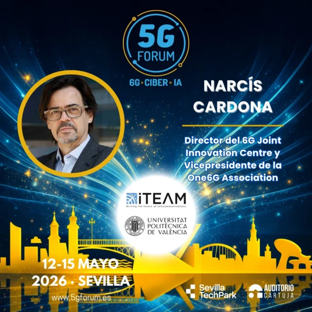 🎙️ 𝗦𝗽𝗲𝗮𝗸𝗲𝗿: 𝗡𝗮𝗿𝗰í𝘀 𝗖𝗮𝗿𝗱𝗼𝗻𝗮, Director del 6G Joint Innovation Centre y Vicepresidente de la One6G Association - @iteamupv - @instaupv

🗣️ 𝗧𝗼𝗽𝗶𝗰: España en la frontera de la tecnología 6G

➡️️ '𝟓𝐆 𝐅𝐨𝐫𝐮𝐦': 𝟏𝟐-𝟏𝟓 𝐦𝐚𝐲𝐨 𝟐𝟎𝟐𝟔

📍 2 jornadas presenciales en el @auditoriocartuja de @sevillatechpark, y 2 virtuales.

#5GForum26 #5G #6G #IA #redes #telefonía #conectividad #cloud #tecnología #conexiones #innovación #ciberseguridad #redesnoterrestres #NTN #Sevilla