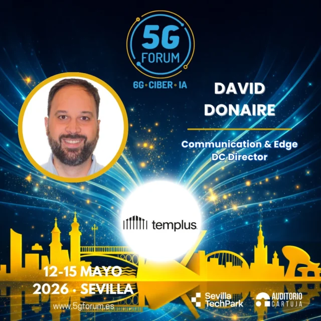 🎙️ 𝗦𝗽𝗲𝗮𝗸𝗲𝗿: 𝗗𝗮𝘃𝗶𝗱 𝗗𝗼𝗻𝗮𝗶𝗿𝗲, Communication & Edge DC Director de Templus

🗣️ 𝗧𝗼𝗽𝗶𝗰: Infraestructura IA Ready: el nuevo motor de la economía 5G/6G

➡️️ '𝟓𝐆 𝐅𝐨𝐫𝐮𝐦': 𝟏𝟐-𝟏𝟓 𝐦𝐚𝐲𝐨 𝟐𝟎𝟐𝟔

📍 2 jornadas presenciales en el @auditoriocartuja de @sevillatechpark, y 2 virtuales.

#5GForum26 #5G #6G #IA #redes #telefonía #conectividad #cloud #tecnología #conexiones #innovación #ciberseguridad #redesnoterrestres #NTN #Sevilla