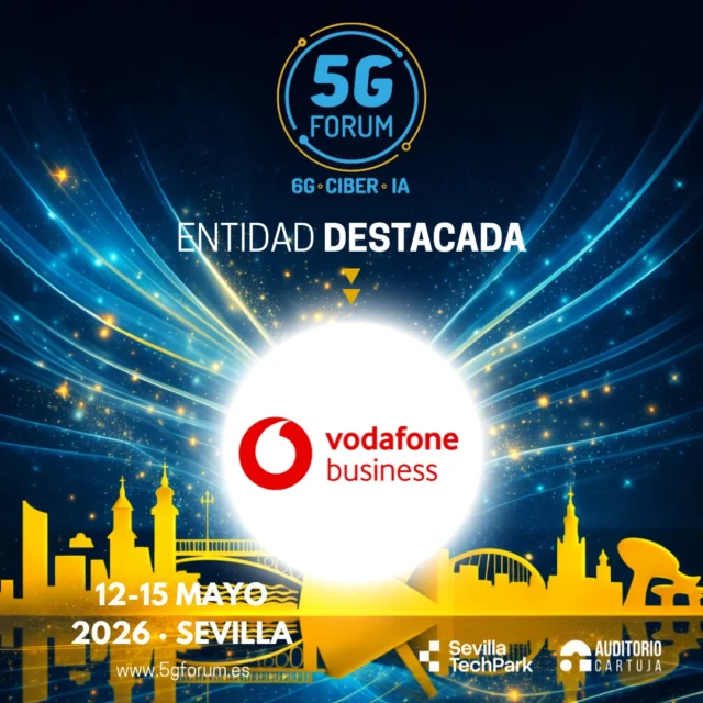 📶 @vodafone_es - @vodafonebusiness será entidad destacada en la IX edición del @5gforum. Además, estará presente en la zona expositiva, donde mostrará de primera mano sus soluciones más innovadoras y su visión del futuro del sector.

✨ Un punto de encuentro imprescindible en el que el 5G se conecta con ámbitos clave como redes, inteligencia artificial, ciberseguridad, IoT y salud digital, generando un espacio único para compartir conocimiento, impulsar la innovación y explorar nuevas oportunidades… “𝘋𝘰𝘯𝘥𝘦 𝘭𝘰𝘴 𝘭í𝘥𝘦𝘳𝘦𝘴 𝘵𝘦𝘤𝘯𝘰𝘭ó𝘨𝘪𝘤𝘰𝘴 𝘴𝘦 𝘥𝘢𝘯 𝘤𝘪𝘵𝘢” 

➡️️ '𝟓𝐆 𝐅𝐨𝐫𝐮𝐦': 𝟏𝟐-𝟏𝟓 𝐦𝐚𝐲𝐨 𝟐𝟎𝟐𝟔

📍 2 jornadas presenciales en el @auditoriocartuja de @sevillatechpark, y 2 virtuales.

#5GForum26 #5G #6G #IA #redes #telefonía #conectividad #cloud #tecnología #conexiones #innovación #ciberseguridad #redesnoterrestres #NTN #Sevilla