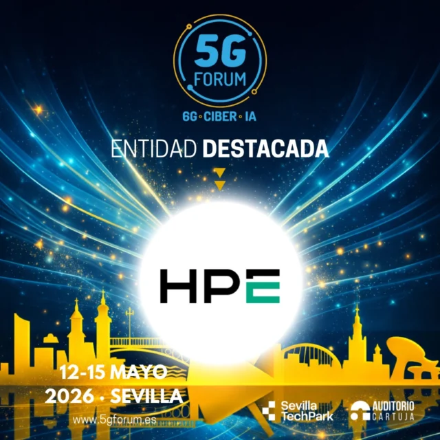 📶 @hpe será entidad destacada en la IX edición del @5gforum.

✨ Un punto de encuentro imprescindible en el que el 5G se conecta con ámbitos clave como redes, inteligencia artificial, ciberseguridad, IoT y salud digital, generando un espacio único para compartir conocimiento, impulsar la innovación y explorar nuevas oportunidades… “𝘋𝘰𝘯𝘥𝘦 𝘭𝘰𝘴 𝘭í𝘥𝘦𝘳𝘦𝘴 𝘵𝘦𝘤𝘯𝘰𝘭ó𝘨𝘪𝘤𝘰𝘴 𝘴𝘦 𝘥𝘢𝘯 𝘤𝘪𝘵𝘢” 

➡️️ '𝟓𝐆 𝐅𝐨𝐫𝐮𝐦': 𝟏𝟐-𝟏𝟓 𝐦𝐚𝐲𝐨 𝟐𝟎𝟐𝟔

📍 2 jornadas presenciales en el @auditoriocartuja de @sevillatechpark, y 2 virtuales.

#5GForum26 #5G #6G #IA #redes #telefonía #conectividad #cloud #tecnología #conexiones #innovación #ciberseguridad #redesnoterrestres #NTN #Sevilla
