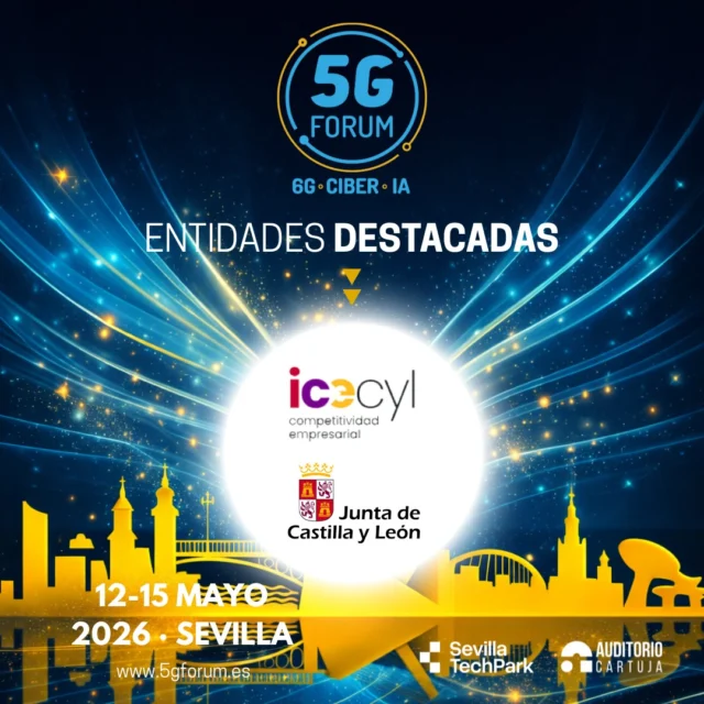 📶 El Instituto para la Competitividad Empresarial de Castilla y León y la @juntadecastillayleon serán entidades destacadas en la IX edición del @5gforum.

✨ Un punto de encuentro imprescindible en el que el 5G se conecta con ámbitos clave como redes, inteligencia artificial, ciberseguridad, IoT y salud digital, generando un espacio único para compartir conocimiento, impulsar la innovación y explorar nuevas oportunidades… “𝘋𝘰𝘯𝘥𝘦 𝘭𝘰𝘴 𝘭í𝘥𝘦𝘳𝘦𝘴 𝘵𝘦𝘤𝘯𝘰𝘭ó𝘨𝘪𝘤𝘰𝘴 𝘴𝘦 𝘥𝘢𝘯 𝘤𝘪𝘵𝘢” 

➡️️ '𝟓𝐆 𝐅𝐨𝐫𝐮𝐦': 𝟏𝟐-𝟏𝟓 𝐦𝐚𝐲𝐨 𝟐𝟎𝟐𝟔

📍 2 jornadas presenciales en el @auditoriocartuja de @sevillatechpark, y 2 virtuales.

#5GForum26 #5G #6G #IA #redes #telefonía #conectividad #cloud #tecnología #conexiones #innovación #ciberseguridad #redesnoterrestres #NTN #Sevilla