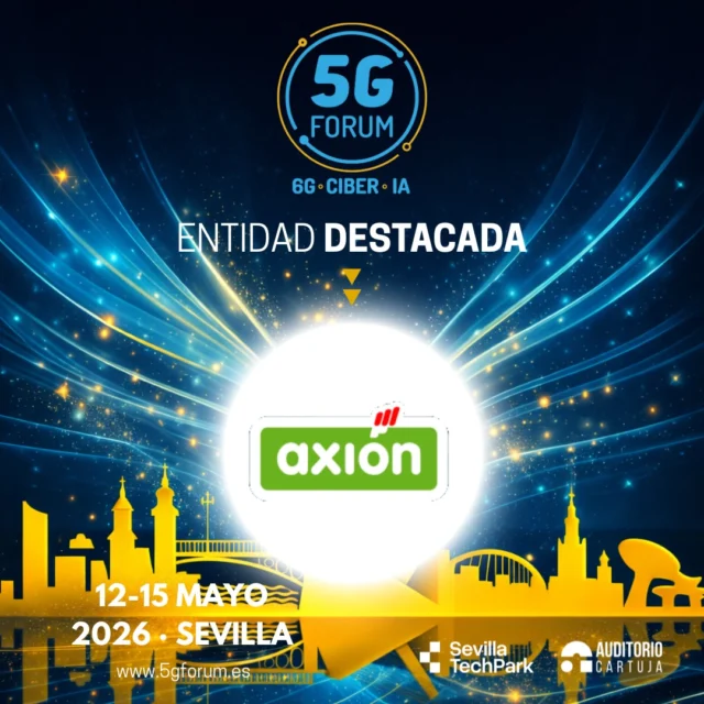 📶 𝗔𝘅𝗶ó𝗻 será entidad destacada en la IX edición del @5gforum. Además, estará presente en la zona expositiva, donde mostrará de primera mano sus soluciones más innovadoras y su visión del futuro del sector.

✨ Un punto de encuentro imprescindible en el que el 5G se conecta con ámbitos clave como redes, inteligencia artificial, ciberseguridad, IoT y salud digital, generando un espacio único para compartir conocimiento, impulsar la innovación y explorar nuevas oportunidades… “𝘋𝘰𝘯𝘥𝘦 𝘭𝘰𝘴 𝘭í𝘥𝘦𝘳𝘦𝘴 𝘵𝘦𝘤𝘯𝘰𝘭ó𝘨𝘪𝘤𝘰𝘴 𝘴𝘦 𝘥𝘢𝘯 𝘤𝘪𝘵𝘢” 

➡️️ '𝟓𝐆 𝐅𝐨𝐫𝐮𝐦': 𝟏𝟐-𝟏𝟓 𝐦𝐚𝐲𝐨 𝟐𝟎𝟐𝟔

📍 2 jornadas presenciales en el @auditoriocartuja de @sevillatechpark, y 2 virtuales.

#5GForum26 #5G #6G #IA #redes #telefonía #conectividad #cloud #tecnología #conexiones #innovación #ciberseguridad #redesnoterrestres #NTN #Sevilla