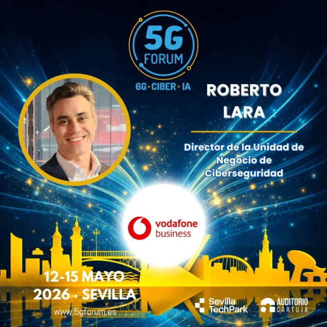 🎙️ 𝗦𝗽𝗲𝗮𝗸𝗲𝗿: 𝗥𝗼𝗯𝗲𝗿𝘁𝗼 𝗟𝗮𝗿𝗮, Director de la Unidad de Ciberseguridad de @vodafonebusiness

🗣️ 𝗧𝗼𝗽𝗶𝗰: Ciberseguridad en entornos 5G

➡️️ '𝟓𝐆 𝐅𝐨𝐫𝐮𝐦': 𝟏𝟐-𝟏𝟓 𝐦𝐚𝐲𝐨 𝟐𝟎𝟐𝟔

📍 2 jornadas presenciales en el @auditoriocartuja de @sevillatechpark, y 2 virtuales.

#5GForum26 #5G #6G #IA #redes #telefonía #conectividad #cloud #tecnología #conexiones #innovación #ciberseguridad #redesnoterrestres #NTN #Sevilla