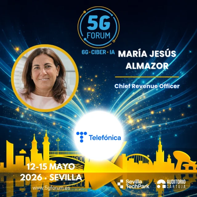 🎙️ 𝗦𝗽𝗲𝗮𝗸𝗲𝗿: 𝗠𝗮𝗿í𝗮 𝗝𝗲𝘀ú𝘀 𝗔𝗹𝗺𝗮𝘇𝗼𝗿, Chief Revenue Officer en @telefonicatech

🗣️ 𝗘𝗻𝘁𝗿𝗲𝘃𝗶𝘀𝘁𝗮

➡️️ '𝟓𝐆 𝐅𝐨𝐫𝐮𝐦': 𝟏𝟐-𝟏𝟓 𝐦𝐚𝐲𝐨 𝟐𝟎𝟐𝟔

📍 2 jornadas presenciales en el @auditoriocartuja de @sevillatechpark, y 2 virtuales.

#5GForum26 #5G #6G #IA #redes #telefonía #conectividad #cloud #tecnología #conexiones #innovación #ciberseguridad #redesnoterrestres #NTN #Sevilla