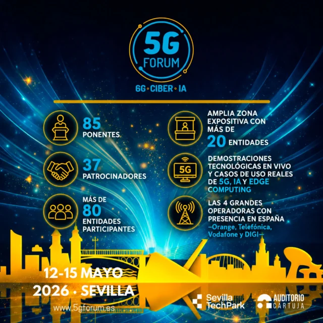 📶 𝗠𝗮ñ𝗮𝗻𝗮 𝗮𝗿𝗿𝗮𝗻𝗰𝗮 𝗹𝗮 𝗜𝗫 𝗲𝗱𝗶𝗰𝗶ó𝗻 𝗱𝗲𝗹 @5gforum

🚀 Sevilla vuelve a convertirse en el gran punto de encuentro de la innovación tecnológica

🎤 𝟴𝟱 𝗽𝗼𝗻𝗲𝗻𝘁𝗲𝘀
🤝 𝟯𝟳 𝗽𝗮𝘁𝗿𝗼𝗰𝗶𝗻𝗮𝗱𝗼𝗿𝗲𝘀
🏢 𝗠á𝘀 𝗱𝗲 𝟴𝟬 𝗲𝗻𝘁𝗶𝗱𝗮𝗱𝗲𝘀 𝗽𝗮𝗿𝘁𝗶𝗰𝗶𝗽𝗮𝗻𝘁𝗲𝘀
🏟️ 𝗨𝗻𝗮 𝗮𝗺𝗽𝗹𝗶𝗮 𝘇𝗼𝗻𝗮 𝗲𝘅𝗽𝗼𝘀𝗶𝘁𝗶𝘃𝗮 𝗰𝗼𝗻 𝗺á𝘀 𝗱𝗲 𝟮𝟬 𝗲𝗻𝘁𝗶𝗱𝗮𝗱𝗲𝘀

Además, podrás vivir:
⚡ Demostraciones tecnológicas en vivo
📡 Casos de uso reales de #5G, #IA y #EdgeComputing
📱 Con la presencia de las 4 grandes operadoras en España: @orange_es, @telefonica, @vodafone_es y @digimobil_es 

El mayor evento profesional sobre #conectividad, #ciberseguridad, #inteligenciaartificial y tecnologías emergentes vuelve con más innovación, #networking y experiencias reales que nunca.

➡️️ '𝟓𝐆 𝐅𝐨𝐫𝐮𝐦': 𝟏𝟐-𝟏𝟓 𝐦𝐚𝐲𝐨 𝟐𝟎𝟐𝟔

📍 2 jornadas presenciales en el @auditoriocartuja de @sevillatechpark, y 2 virtuales.

#5GForum26 #6G #redes #telefonía #conectividad #cloud #tecnología #conexiones #innovación #redesnoterrestres #NTN #Sevilla