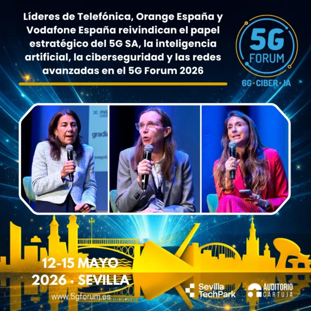 📶 𝗟í𝗱𝗲𝗿𝗲𝘀 𝗱𝗲 𝗧𝗲𝗹𝗲𝗳ó𝗻𝗶𝗰𝗮, 𝗢𝗿𝗮𝗻𝗴𝗲 𝗘𝘀𝗽𝗮ñ𝗮 𝘆 𝗩𝗼𝗱𝗮𝗳𝗼𝗻𝗲 𝗘𝘀𝗽𝗮ñ𝗮 𝗿𝗲𝗶𝘃𝗶𝗻𝗱𝗶𝗰𝗮𝗻 𝗲𝗹 𝗽𝗮𝗽𝗲𝗹 𝗲𝘀𝘁𝗿𝗮𝘁é𝗴𝗶𝗰𝗼 𝗱𝗲𝗹 𝟱𝗚 𝗦𝗔, 𝗹𝗮 𝗶𝗻𝘁𝗲𝗹𝗶𝗴𝗲𝗻𝗰𝗶𝗮 𝗮𝗿𝘁𝗶𝗳𝗶𝗰𝗶𝗮𝗹, 𝗹𝗮 𝗰𝗶𝗯𝗲𝗿𝘀𝗲𝗴𝘂𝗿𝗶𝗱𝗮𝗱 𝘆 𝗹𝗮𝘀 𝗿𝗲𝗱𝗲𝘀 𝗮𝘃𝗮𝗻𝘇𝗮𝗱𝗮𝘀 𝗲𝗻 𝗲𝗹 @5gforum 𝟮𝟬𝟮𝟲

🎙️ El bloque inaugural del evento contó con la participación de Teresa Llamas, Directora de Administraciones Públicas de @vodafone_es; María Jesús Almazor, Chief Revenue Officer de @telefonicatech; y Mónica Sala, Chief Network Officer de MasOrange - @orange_es, quienes compartieron la visión de sus respectivas compañías sobre la evolución del ecosistema digital y los nuevos retos tecnológicos.

🌏 La destacada participación de las grandes operadoras en el 5G Forum se completó además con diferentes intervenciones centradas en casos de uso reales, resiliencia de red, drones conectados y evolución del mercado 5G.

➡️️ '𝟓𝐆 𝐅𝐨𝐫𝐮𝐦': 𝟏𝟐-𝟏𝟓 𝐦𝐚𝐲𝐨 𝟐𝟎𝟐𝟔

📍 2 jornadas presenciales en el @auditoriocartuja de @sevillatechpark, y 2 virtuales.
 
🌐 Lee la noticia completa en nuestra web 𝐧𝐞𝐰𝐬𝐩𝐚𝐜𝐞𝐚𝐧𝐝𝐬𝐨𝐥𝐮𝐭𝐢𝐨𝐧𝐬.𝐜𝐨𝐦 👉 𝐋𝐈𝐍𝐊 𝐈𝐍 𝐁𝐈𝐎

#5GForum26 #5G #6G #IA #redes #telefonía #conectividad #cloud #tecnología #conexiones #innovación #ciberseguridad #redesnoterrestres #NTN #Sevilla